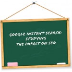 The Google Instant and its impact on SEO The Google Instant and its impact on SEO